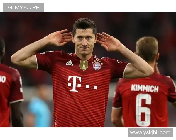 莱万在欧冠赛场火力全开10场12球领跑射手榜金靴梦稳步推进